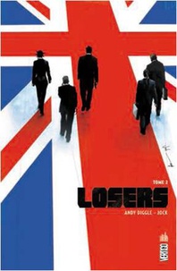 Andy Diggle et  Jock - Losers Tome 2 : .
