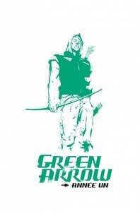 Green Arrow  Année un