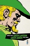 Dennis O'Neil et Elliot Maggin - Green Lantern / Green Arrow.