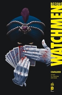 Len Wein et Joe Michael Straczynski - Before Watchmen Tome 2 : Compagnon.