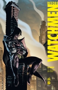 Joe Michael Straczynski et Andy Kubert - Before Watchmen Tome 6 : Le Hibou.