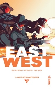 Jonathan Hickman et Nick Dragotta - East of West Tome 2 : Nous ne sommes qu'un.
