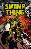 Scott Snyder et Jeff Lemire - Swamp Thing Tome 3 : Le nécromonde.