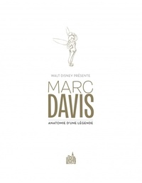 Marc Davis. Anatomie d'une légende