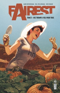 Mark Buckingham et Bill Willingham - Fairest Tome 5 : Des trompe-l'oeil pour tous.