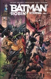 Scott Snyder et James Tynion - Batman & Robin Eternal Tome 1 : .