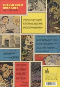 Charlie Chan Hock Chye. Une vie dessinée