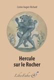 Corine Augier-Richard - Hercule sur le rocher.