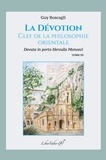 Guy Boscagli - La dévotion, clef de la philosophie orientale - Tome 3.