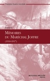 Joseph Joffre - Mémoires du Maréchal Joffre, tome 1.