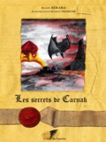 Alain Bérard - Les secrets de Carnak.