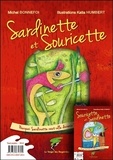Michel Bonnefoi et Katia Humbert - Sardinette et Souricette ; Souricette et Sardinette.