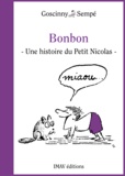 René Goscinny et Jean-Jacques Sempé - Bonbon - Une histoire extraite de "" La rentrée du Petit Nicolas "".