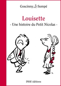 René Goscinny et Jean-Jacques Sempé - Louisette - Une histoire extraite du Petit Nicolas.