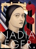Aymar Du Chatenet - Nadia Léger - L'histoire extraordinaire d'une femme de l'ombre.