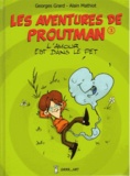 Georges Grard et Alain Mathiot - Les aventures de Proutman Tome 3 : L'amour est dans le pet.
