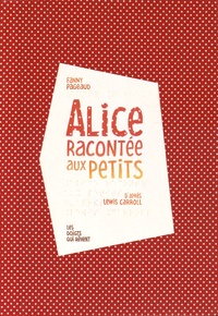 Fanny Pageaud - Alice racontée aux petits. 1 CD audio