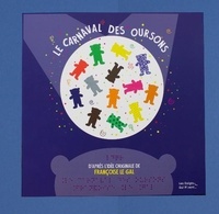 Camille Morandeau et Françoise Le Gal - Le carnaval des oursons.