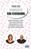 Gérard Baud et Marie-Ange Nardi - Sachez cuisiner les produits de nos régions.