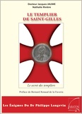 Jacques Jaume et Nathalie Rivière - Le Templier de Saint-Gilles - Les énigmes du Dr Philippe Langevin.