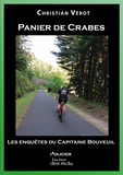 Christian Vérot - Paniers de Crabes - Les enquêtes du Capitaine Bouveuil.