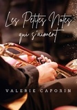 Valérie Caporin - Les petites notes qui s'aiment.