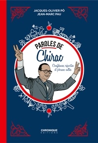 Jacques-Olivier Pô et Jean-Marc Pau - Paroles de Chirac.