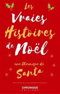 Éditions Chronique - Les Vraies Histoires de Noël - Petites Chroniques, T34.