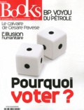 Olivier Postel-Vinay - Books N° 31, Avril 2012 : Pourquoi voter ?.