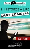 Aurélien Poilleaux et Christian Goubard - Histoires à lire dans le métro - extrait.