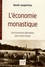 Benoît-Joseph Pons - L'économie monastique - Une économie alternative pour notre temps.
