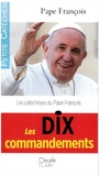  Pape François - Les dix commandements.