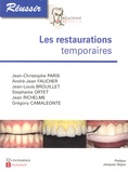 Jean-Christophe Paris et André-Jean Faucher - Les restaurations temporaires.