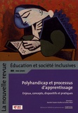 Danièle Toubert-Duffort et Esther Atlan - La nouvelle revue Education et société inclusives N° 88, mai 2020 : Polyhandicap et processus d'apprentissage - Enjeux, concepts, dispositifs et pratiques.