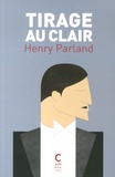 Henry Parland - Tirage au clair.