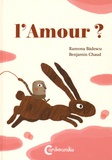 Ramona Badescu et Benjamin Chaud - L'amour ?.