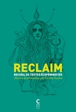 Emilie Hache - Reclaim - Recueil de textes écoféministes.