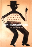 John Keene - Contrenarrations.