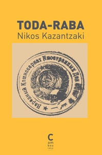 Nikos Kazantzakis - Toda-Raba.