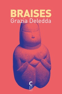 Grazia Deledda - Braises.