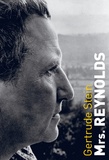 Gertrude Stein - Mrs Reynolds.