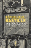 Melpo Axioti - République-Bastille.