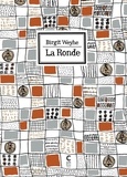 Birgit Weyhe - La ronde - Une histoire en dix chapitres.