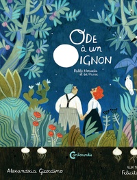 Felicita Sala et Alexandria Giardino - Ode à un oignon - Pablo Neruda et sa muse.