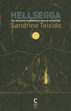 Sandrine Teixido - Hellsegga - Une descente écoféministe dans le maelström.