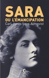 Carl Jonas Love Almqvist - Sara ou l'émancipation.
