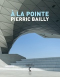 Pierric Bailly - A la pointe.