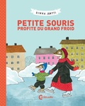 Riikka Jäntti - Petite Souris profite du grand froid.