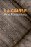 Aris Alexandreou - La Caisse.