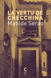 Matilde Serao - La vertu de Checchina.